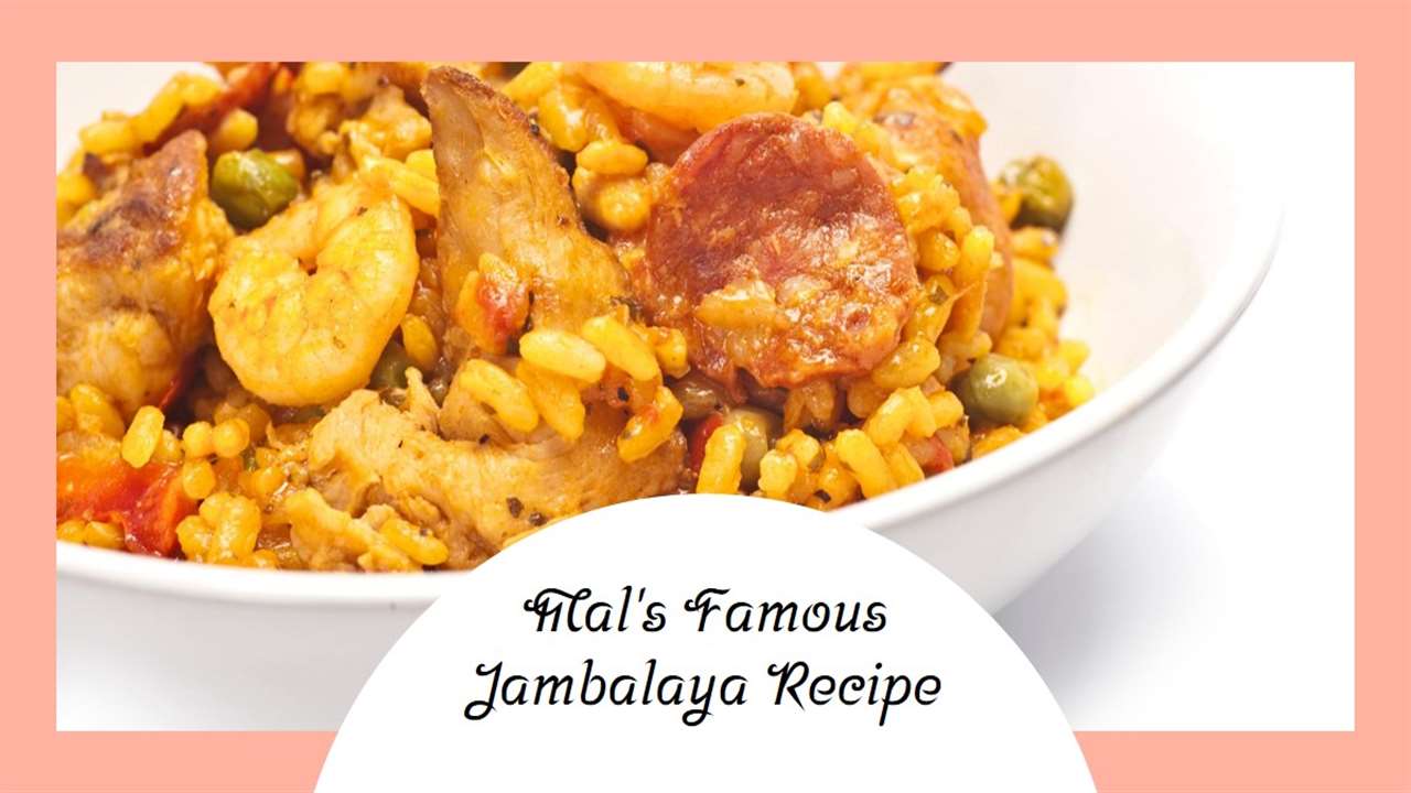 Mal's Famous Jambalaya Recipe